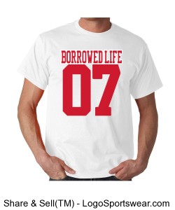Borrowed Life "07" T-shirt Design Zoom