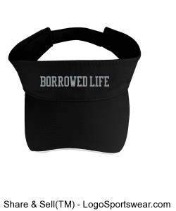 Borrowed Life "Visor" Design Zoom